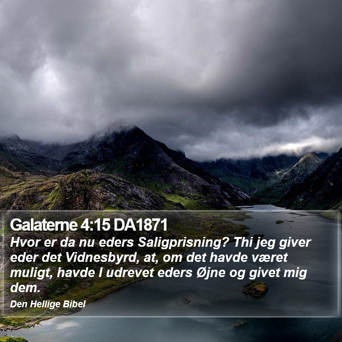 Galaterne 4:15 DA1871 Bible Study