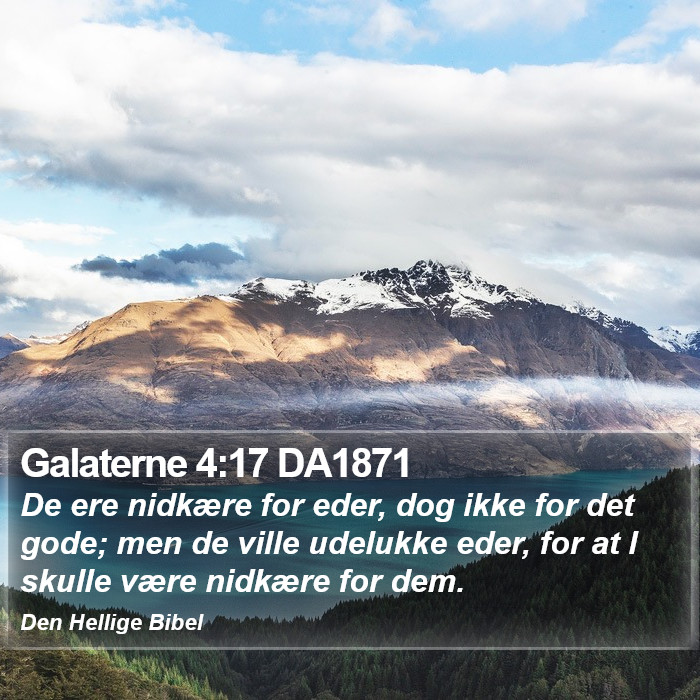 Galaterne 4:17 DA1871 Bible Study