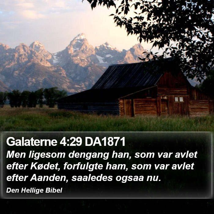 Galaterne 4:29 DA1871 Bible Study