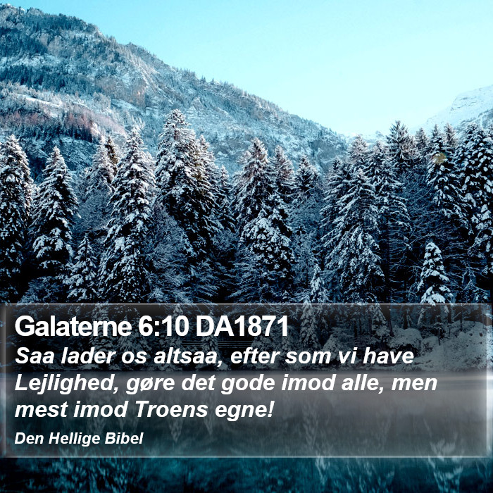 Galaterne 6:10 DA1871 Bible Study