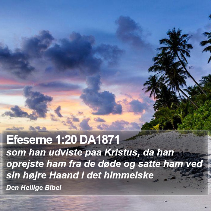 Efeserne 1:20 DA1871 Bible Study