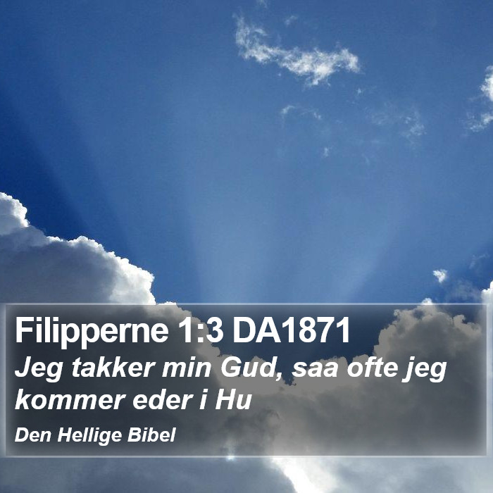 Filipperne 1:3 DA1871 Bible Study