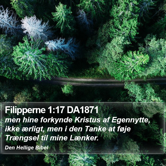 Filipperne 1:17 DA1871 Bible Study