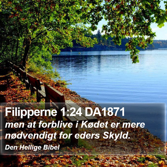 Filipperne 1:24 DA1871 Bible Study