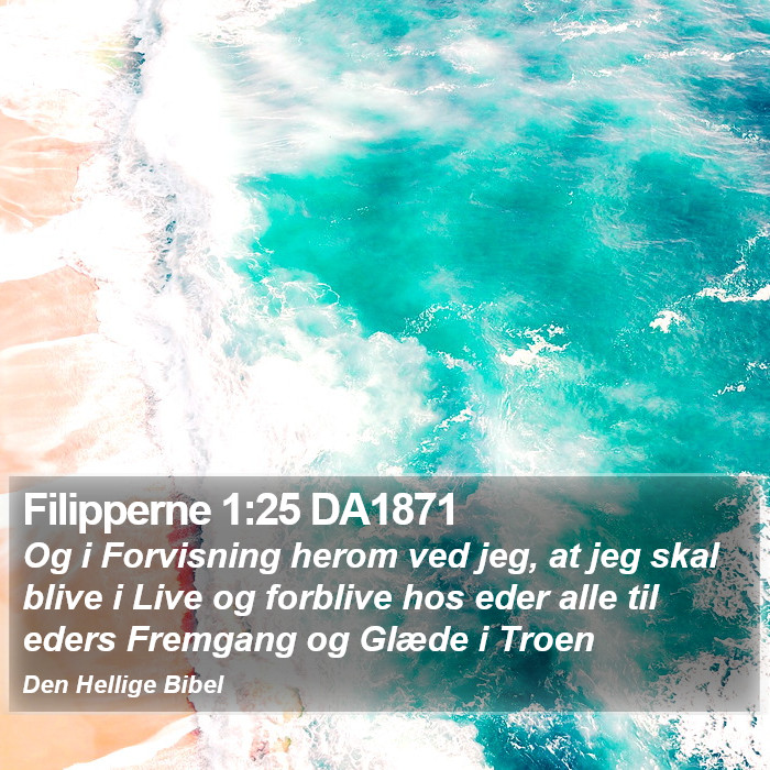 Filipperne 1:25 DA1871 Bible Study