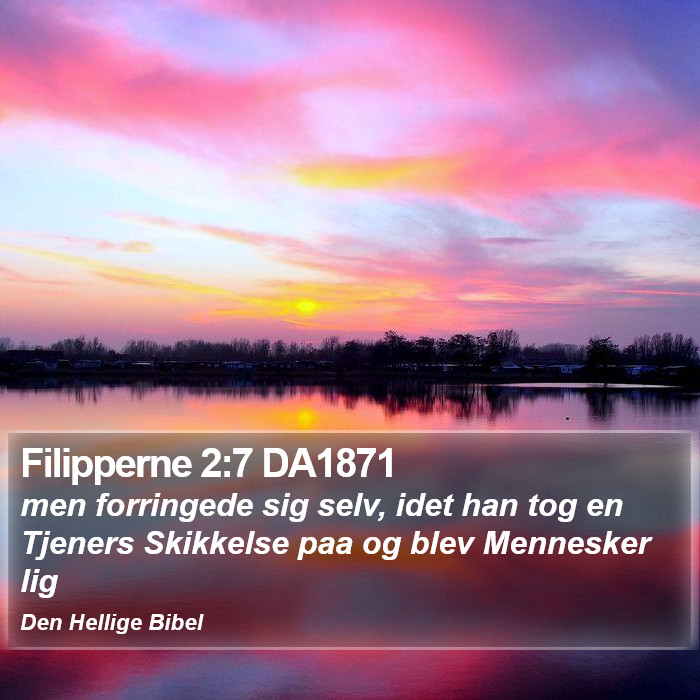 Filipperne 2:7 DA1871 Bible Study