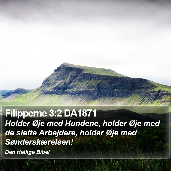 Filipperne 3:2 DA1871 Bible Study