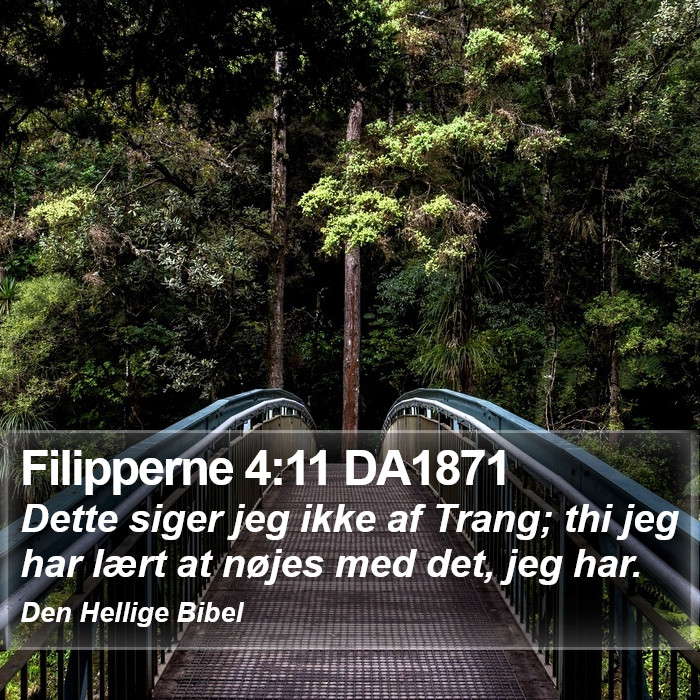 Filipperne 4:11 DA1871 Bible Study