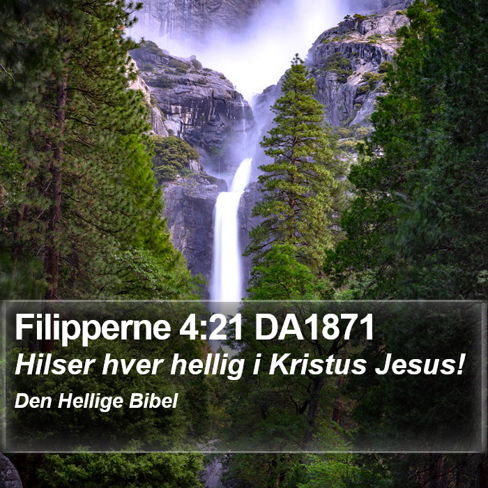 Filipperne 4:21 DA1871 Bible Study