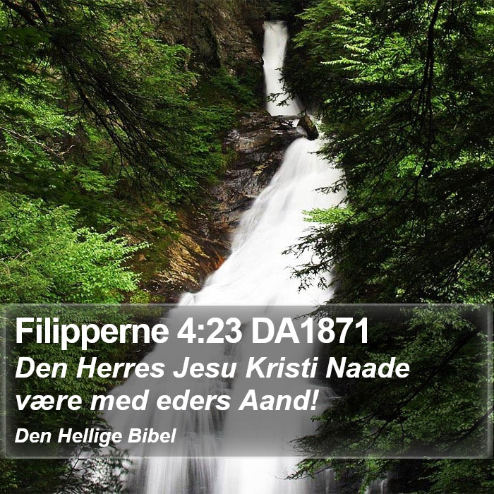 Filipperne 4:23 DA1871 Bible Study