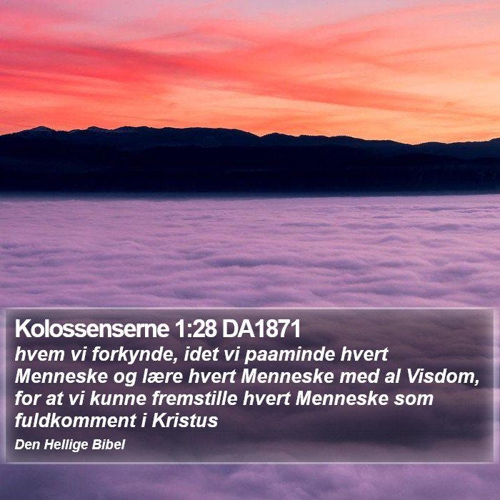 Kolossenserne 1:28 DA1871 Bible Study