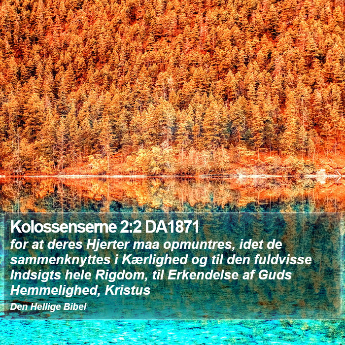 Kolossenserne 2:2 DA1871 Bible Study