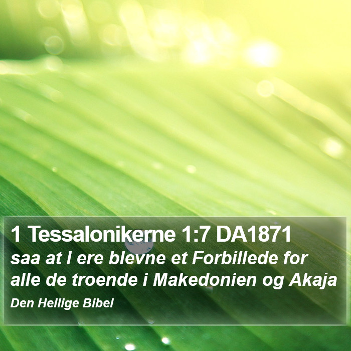 1 Tessalonikerne 1:7 DA1871 Bible Study