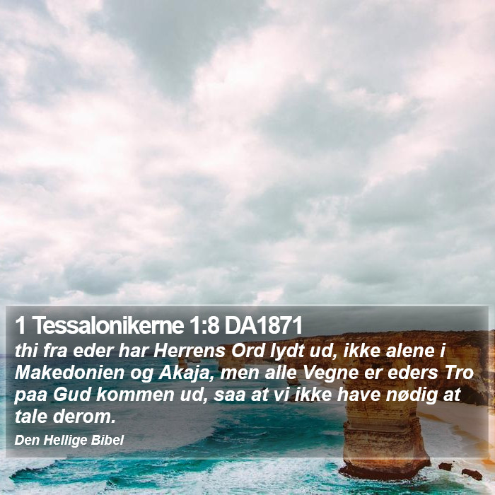 1 Tessalonikerne 1:8 DA1871 Bible Study