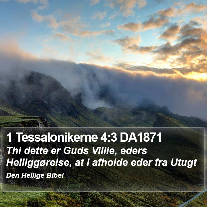 1 Tessalonikerne 4:3 DA1871 Bible Study