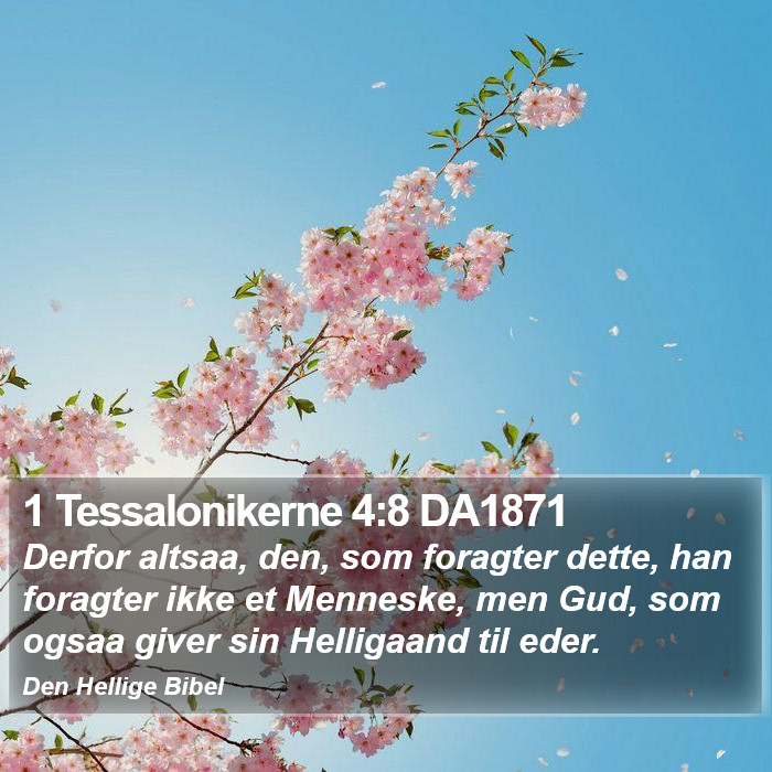 1 Tessalonikerne 4:8 DA1871 Bible Study