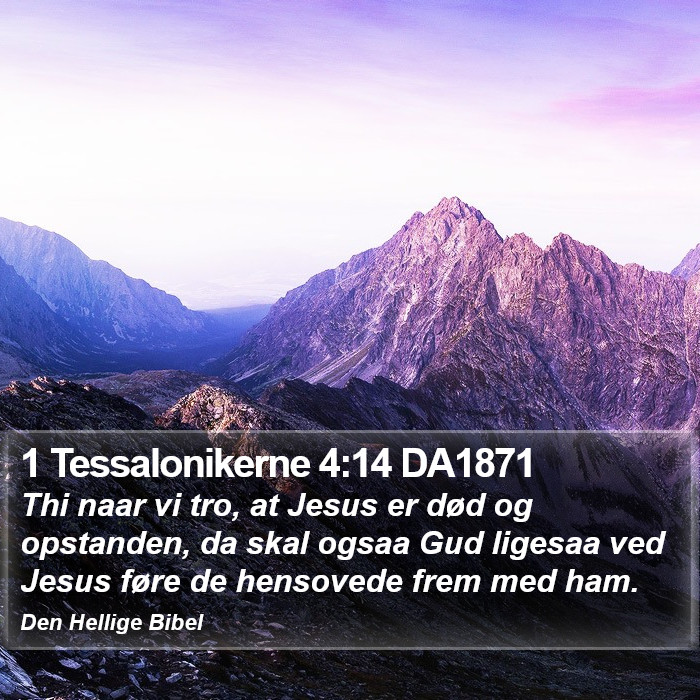 1 Tessalonikerne 4:14 DA1871 Bible Study