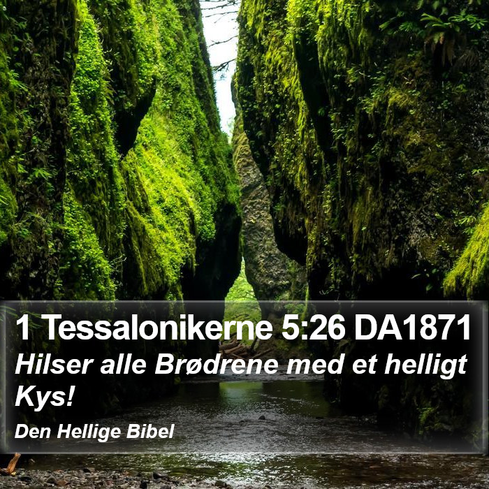1 Tessalonikerne 5:26 DA1871 Bible Study