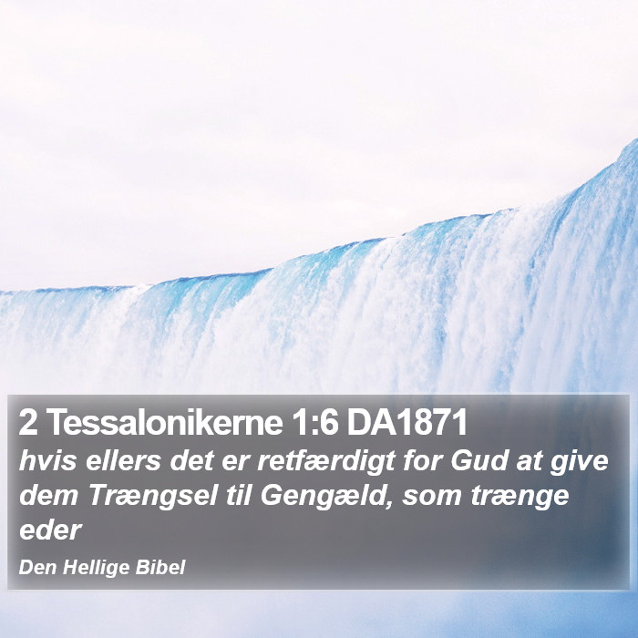 2 Tessalonikerne 1:6 DA1871 Bible Study