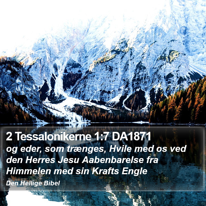 2 Tessalonikerne 1:7 DA1871 Bible Study