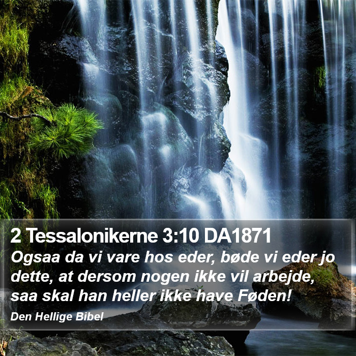 2 Tessalonikerne 3:10 DA1871 Bible Study