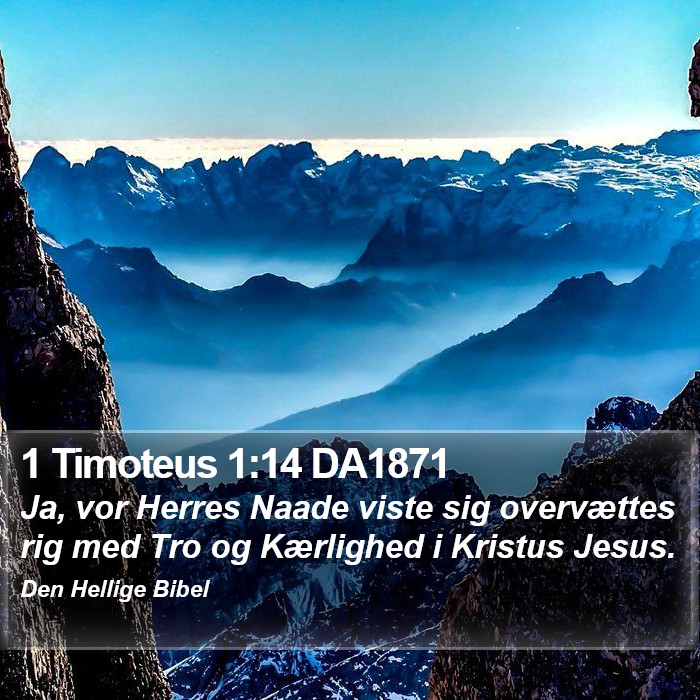 1 Timoteus 1:14 DA1871 Bible Study