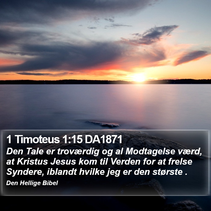 1 Timoteus 1:15 DA1871 Bible Study