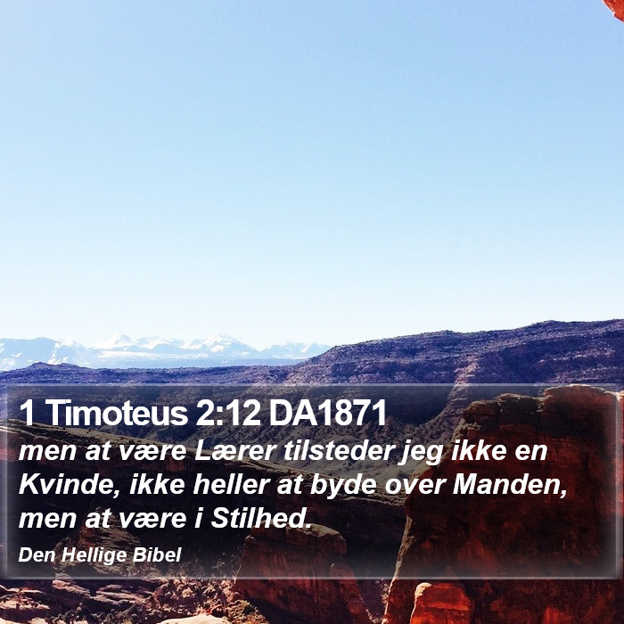 1 Timoteus 2:12 DA1871 Bible Study