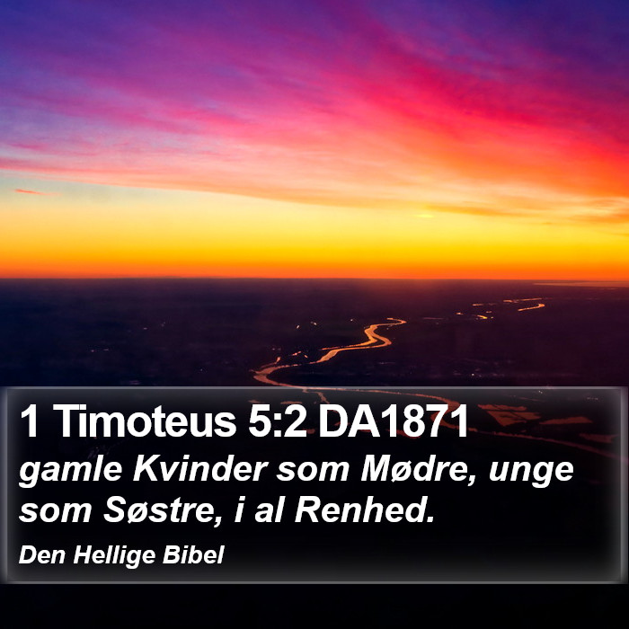 1 Timoteus 5:2 DA1871 Bible Study