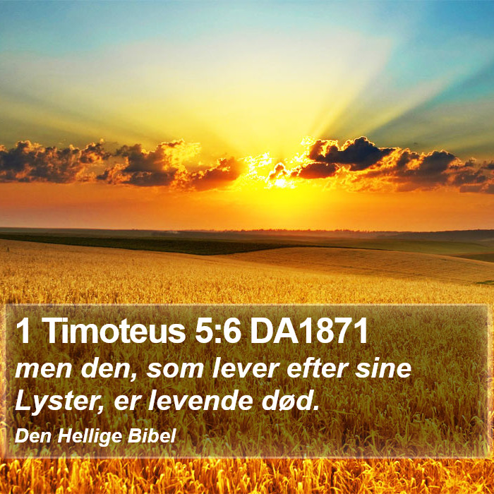 1 Timoteus 5:6 DA1871 Bible Study