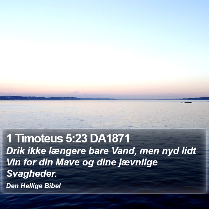 1 Timoteus 5:23 DA1871 Bible Study