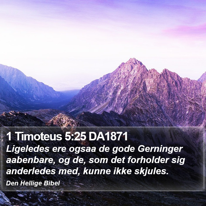 1 Timoteus 5:25 DA1871 Bible Study