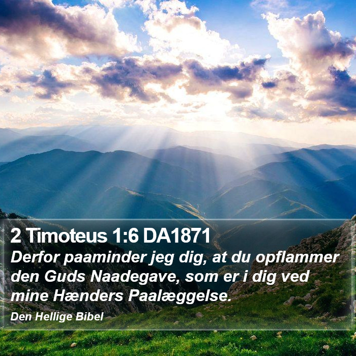 2 Timoteus 1:6 DA1871 Bible Study