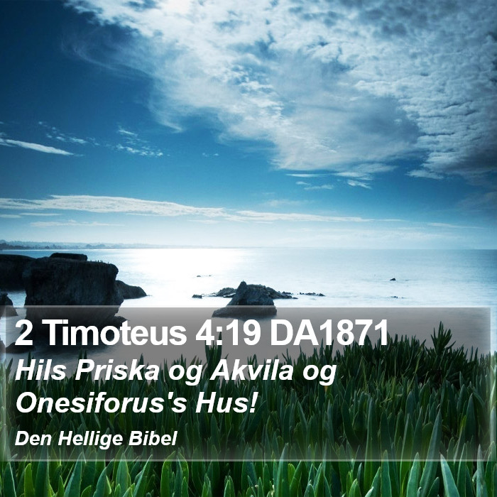 2 Timoteus 4:19 DA1871 Bible Study