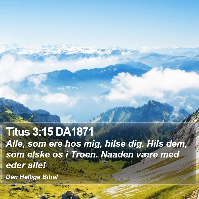 Titus 3:15 DA1871 Bible Study