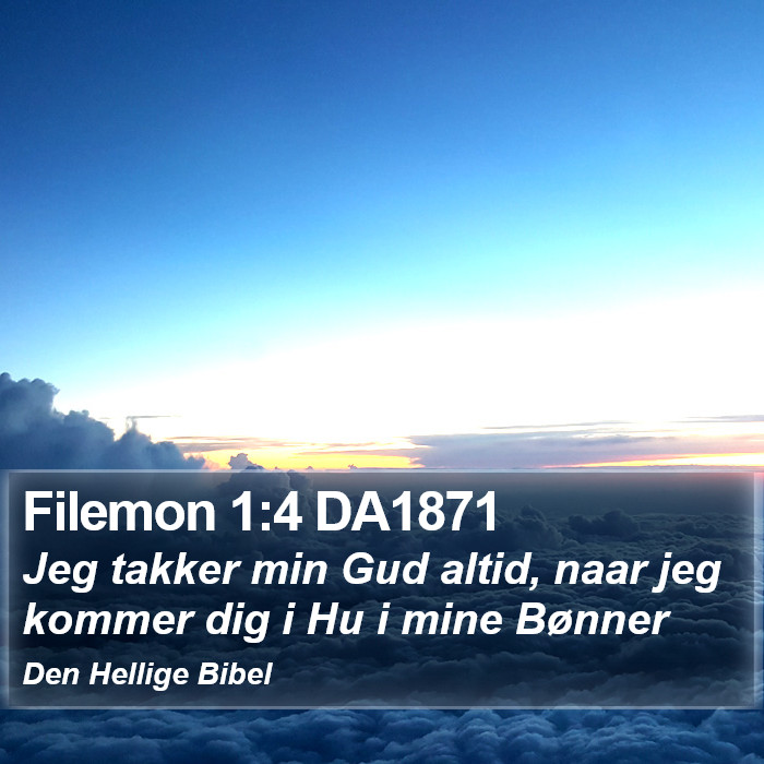 Filemon 1:4 DA1871 Bible Study