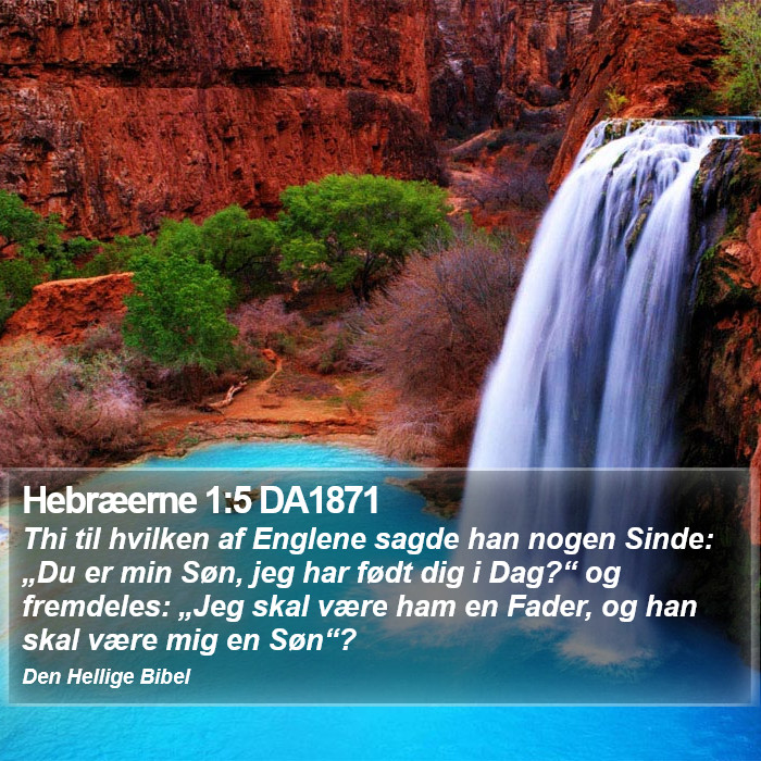 Hebræerne 1:5 DA1871 Bible Study