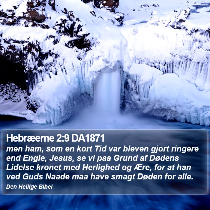 Hebræerne 2:9 DA1871 Bible Study