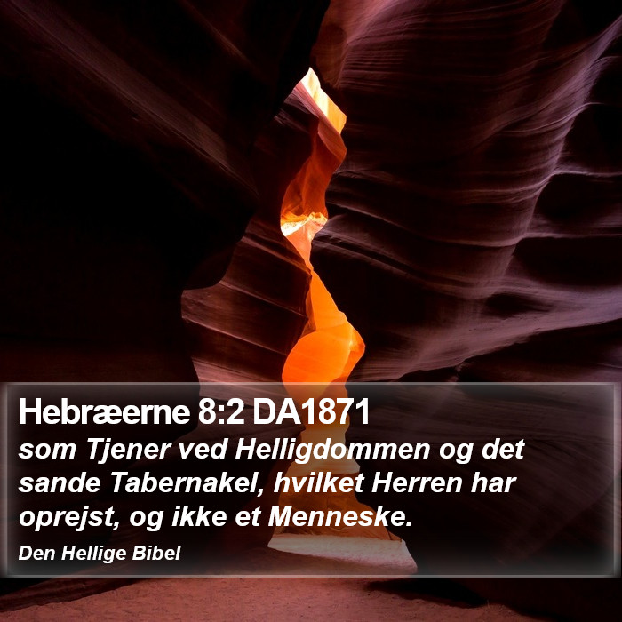 Hebræerne 8:2 DA1871 Bible Study