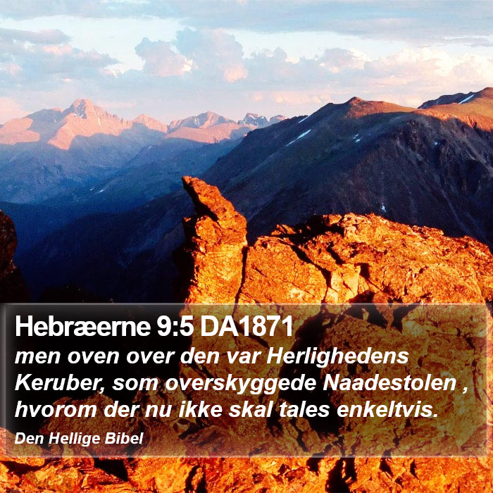 Hebræerne 9:5 DA1871 Bible Study