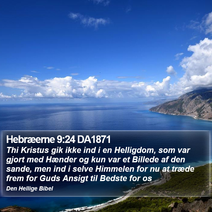 Hebræerne 9:24 DA1871 Bible Study