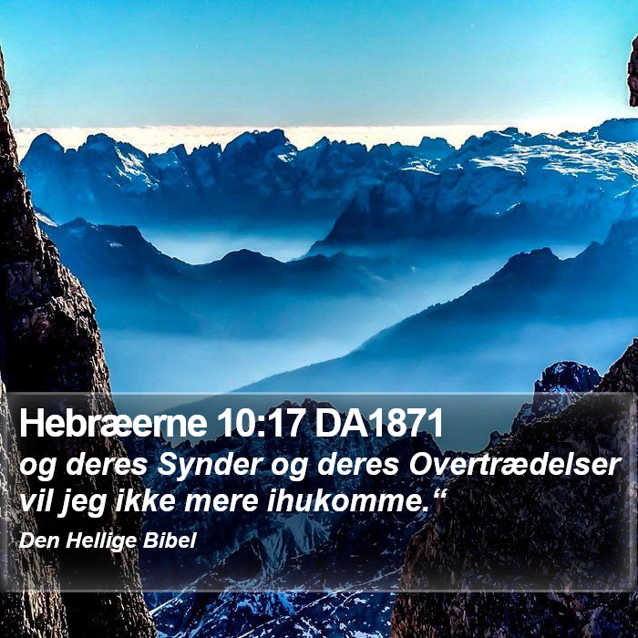 Hebræerne 10:17 DA1871 Bible Study