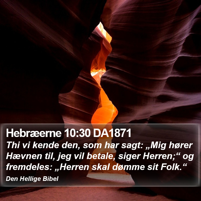 Hebræerne 10:30 DA1871 Bible Study