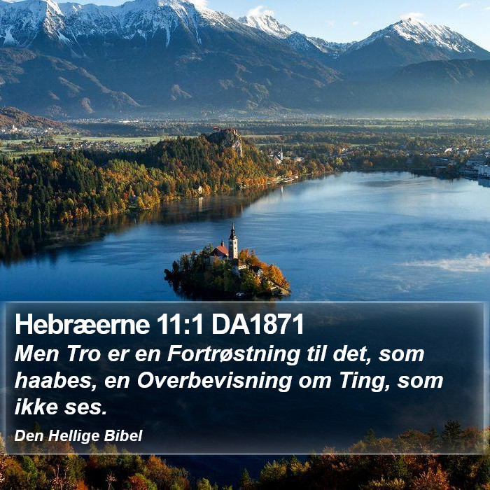 Hebræerne 11:1 DA1871 Bible Study