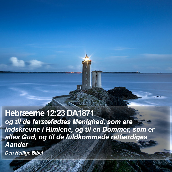 Hebræerne 12:23 DA1871 Bible Study