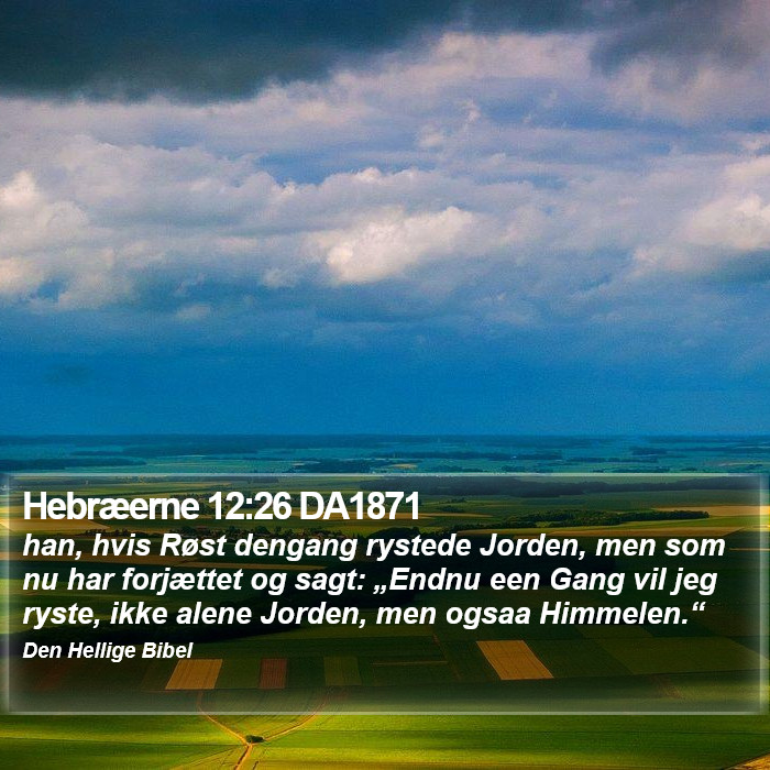 Hebræerne 12:26 DA1871 Bible Study