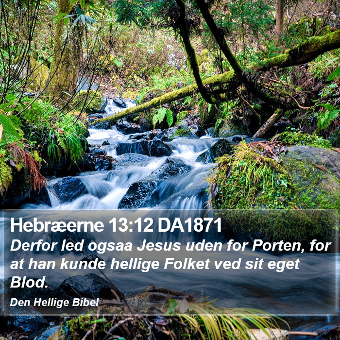 Hebræerne 13:12 DA1871 Bible Study