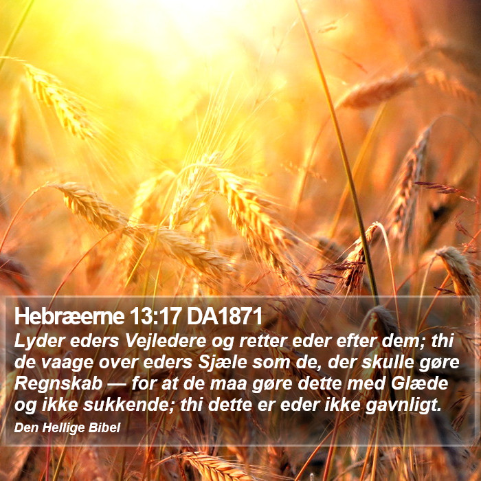 Hebræerne 13:17 DA1871 Bible Study