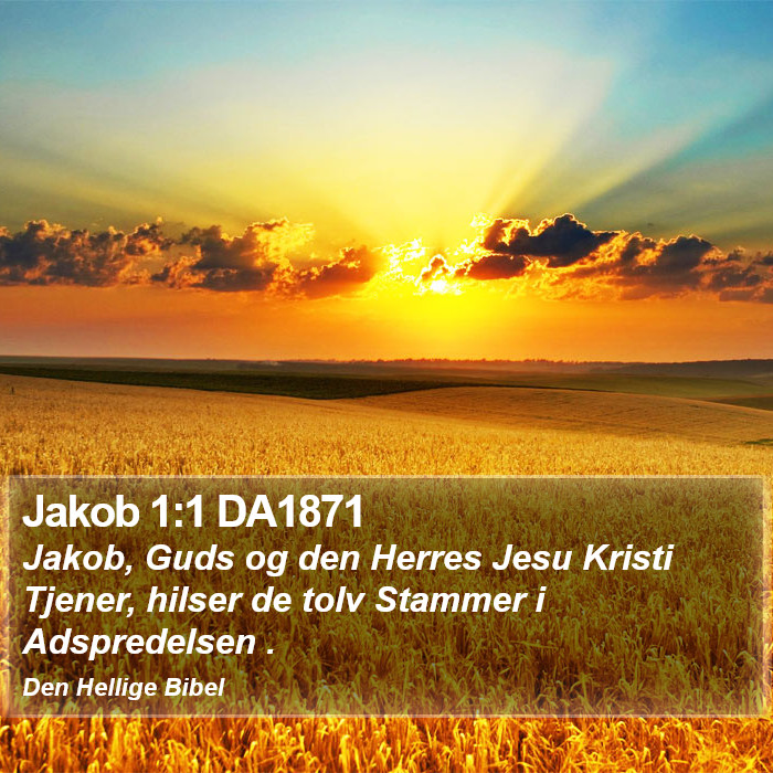 Jakob 1:1 DA1871 Bible Study