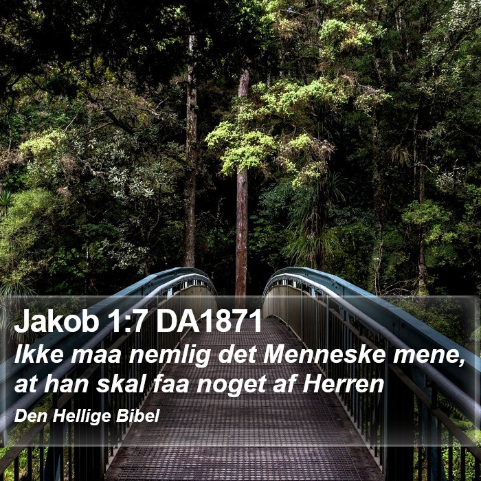 Jakob 1:7 DA1871 Bible Study